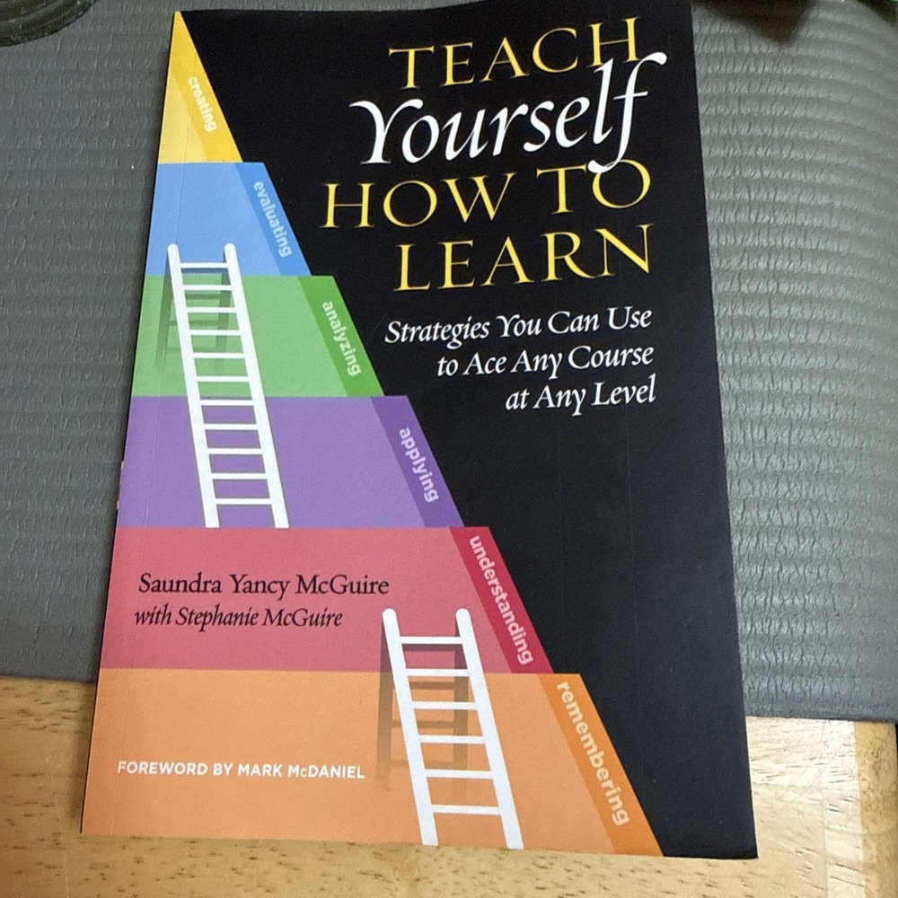 Teach Yourself How to Learn: - Paperback, by McGuire Saundra Yancy - New